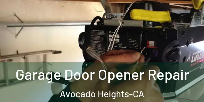Garage Door Opener Repair Avocado Heights-CA